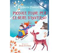 Piccole fiabe per le sere d'inverno - Piumini Roberto