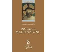 Piccole meditazioni. Testo francese a fronte. Ediz. bilingue