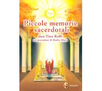 Piccole memorie sacerdotali. Don Tino Rolfi dai microfoni di Radio Maria