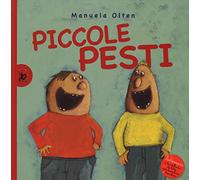 Piccole pesti. Ediz. illustrata