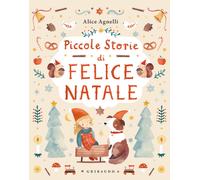 PICCOLE STORIE DI FELICE NATALE