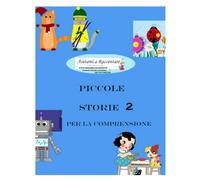 Piccole storie per la comprensione 2: in CAA