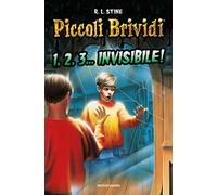 Piccoli brividi. 1, 2, 3... invisibile!
