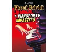 Piccoli brividi. Il pianoforte impazzito