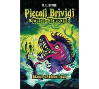 Piccoli brividi. La casa del terrore. Acque spaventose