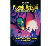 Il libro più spaventoso di sempre. La casa del terrore