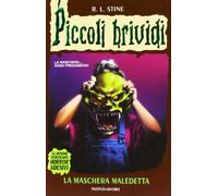 Piccoli brividi. La maschera maledetta