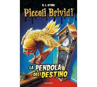 Piccoli brividi. La pendola del destino