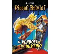 Piccoli brividi. La pendola del destino