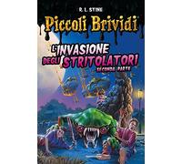 L'invasione degli stritolatori. Vol. 2