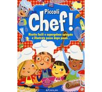 Piccoli chef! Libri utili. Ediz. a colori
