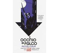Piccoli colpi. Occhio di Falco (Vol. 2)