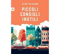 Piccoli consigli inutili