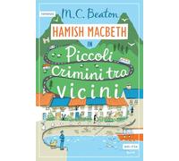 Piccoli crimini tra vicini. I casi di Hamish Macbeth