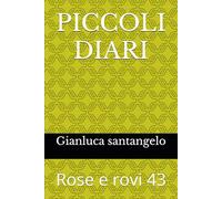 PICCOLI DIARI: Rose e rovi 43
