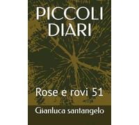 PICCOLI DIARI: Rose e rovi 51
