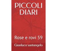 PICCOLI DIARI: Rose e rovi 59