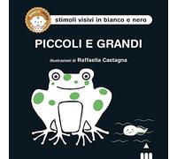 Piccoli e grandi – Ediz. illustrata – Lapis