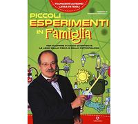 Piccoli esperimenti in famiglia