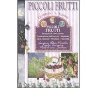 Piccoli frutti. Ediz. illustrata