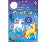 Piccoli libri con adesivi luccicanti - Pony fatati