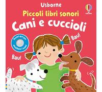 Piccoli libri sonori - Cani e cuccioli