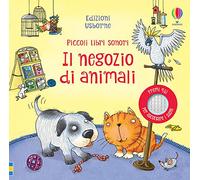 Piccoli libri sonori - Il negozio di animali