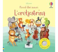 Piccoli libri sonori - L'orchestrina