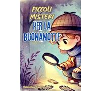 Piccoli Misteri per la Buonanotte: 1