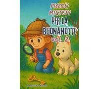 Piccoli misteri per la buonanotte: Volume 2