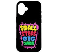 Piccoli passi, grandi cambiamenti, design con scritta Custodia per iPhone 16