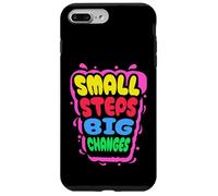 Piccoli passi, grandi cambiamenti, design con scritta Custodia per iPhone 7 Plus/8 Plus