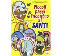 Piccoli passi incontro ai santi. Gioca e colora
