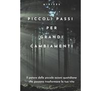 Piccoli passi per grandi cambiamenti