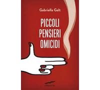 Piccoli pensieri omicidi