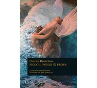 Piccoli poemi in prosa. Ediz. bilingue