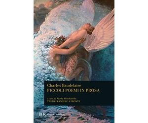Piccoli poemi in prosa. Ediz. bilingue