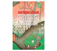 Piccoli racconti di un'infinita giornata di primavera