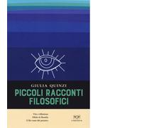 Piccoli racconti filosofici di Giulia Quinzi - Perrone, 2021