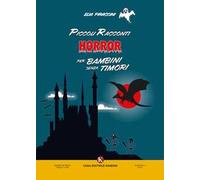 Piccoli racconti horror per bambini senza timori