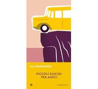 Piccoli suicidi tra amici