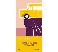 Libri Arto Paasilinna - Piccoli Suicidi Tra Amici