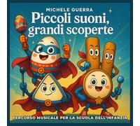 Piccoli suoni, grandi scoperte