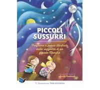 LIBRO PICCOLI SUSSURRI - STORIE E PREGHIERE PER BAMBINI - PARAMHANSA YOGANANDA