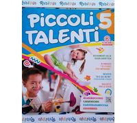 PICCOLI TALENTI 5 - (9791255730101) + Materiali didattici - Rebillo