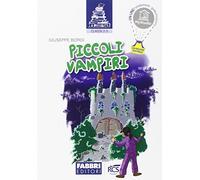 Piccoli vampiri. Per la Scuola elementare. Con espansione online