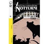 Piccoli visitatori notturni