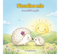 Piccolino Mio: Tu meriti il meglio