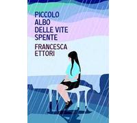 Piccolo albo delle vite spente