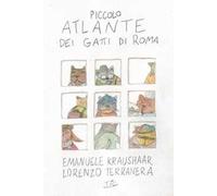 Piccolo atlante dei gatti di Roma